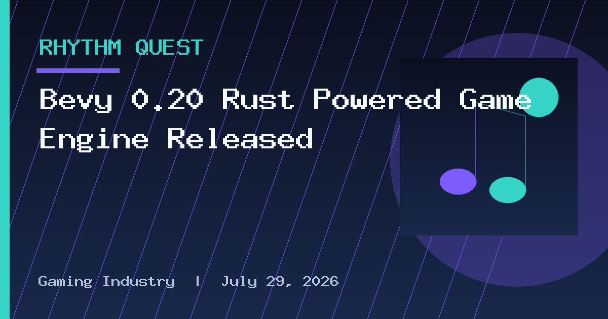 Bevy 0.20 Rust Powered Game Engine Released