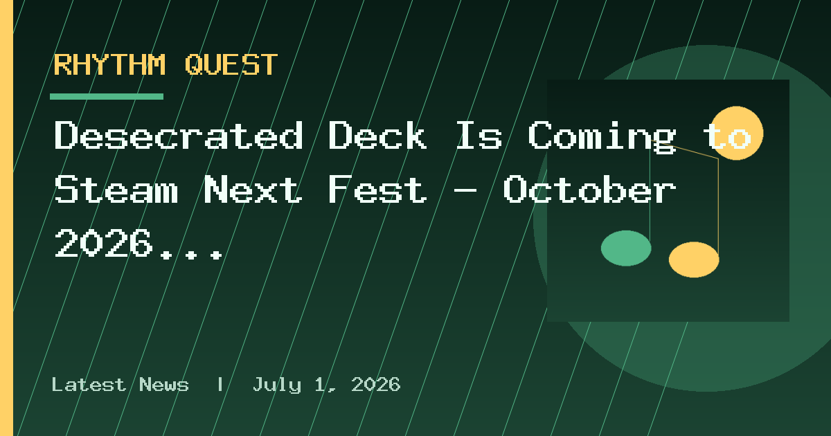 Desecrated Deck Is Coming to Steam Next Fest – October 2026