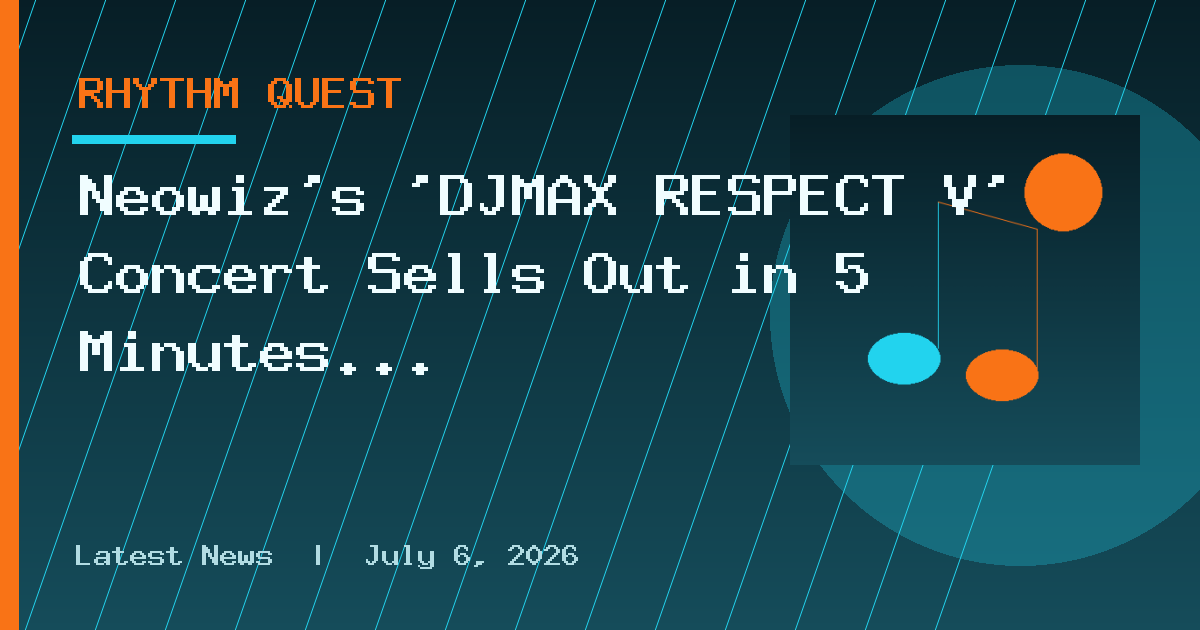 Neowiz's 'DJMAX RESPECT V' Concert Sells Out in 5 Minutes