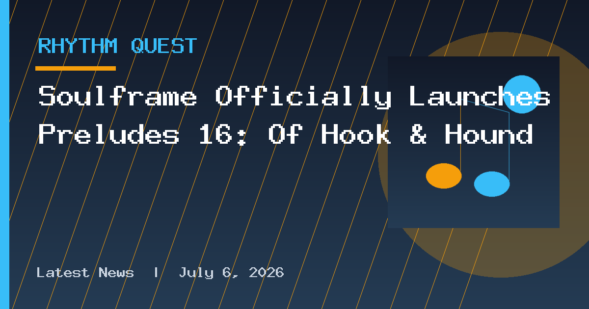 Soulframe Officially Launches Preludes 16: Of Hook & Hound