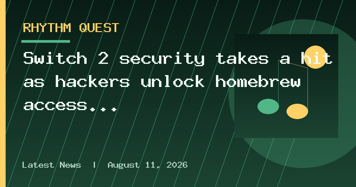 Switch 2 security takes a hit as hackers unlock homebrew access