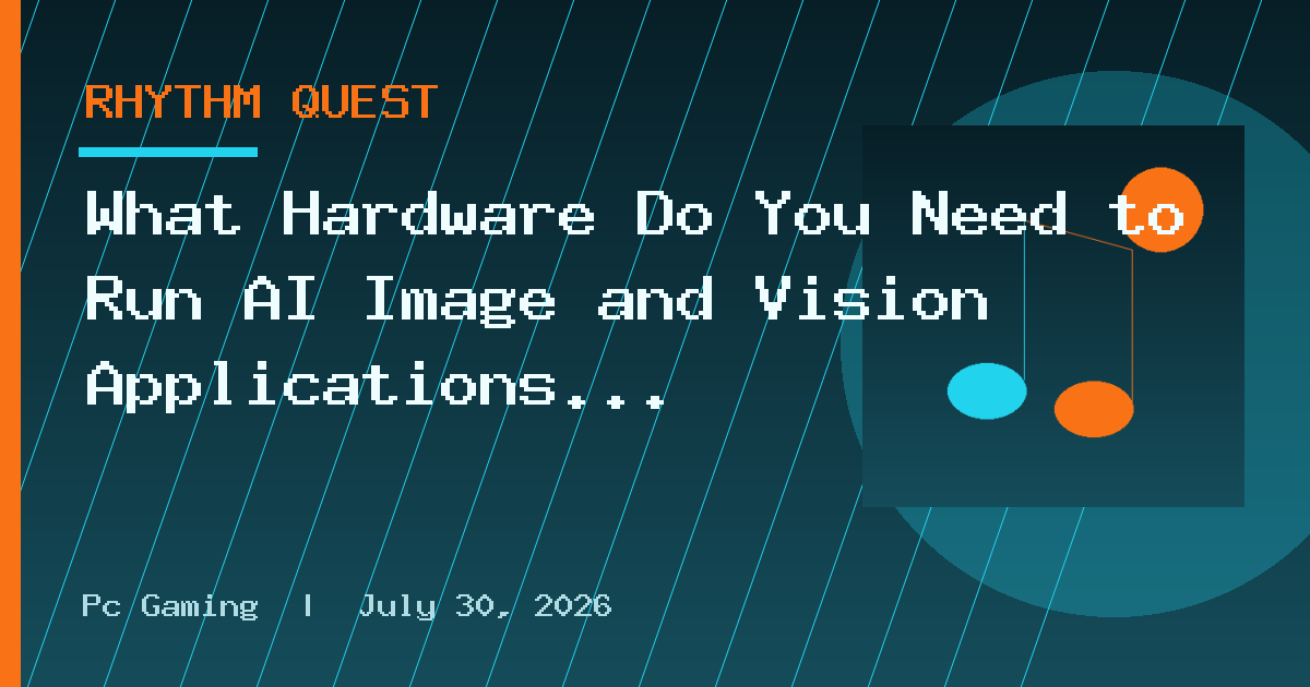 What Hardware Do You Need to Run AI Image and Vision Applications Smoothly?